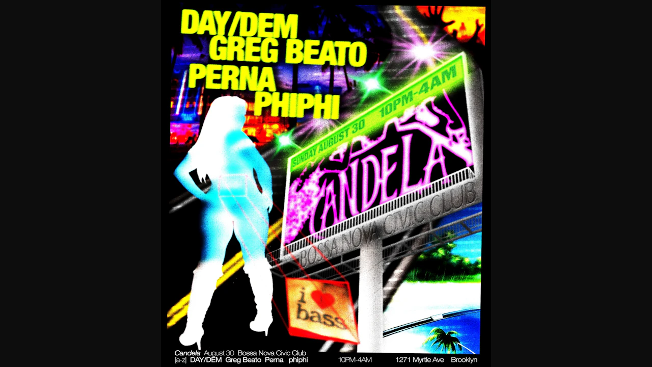 Candela presents: Greg Beato, DAY/DEM, Perna, phiphi
