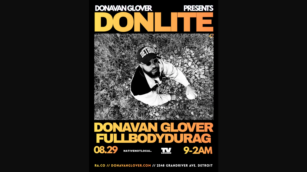 DONLITE: Donavan Glover & Fullbodydurag