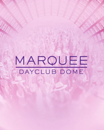 Marquee Dayclub