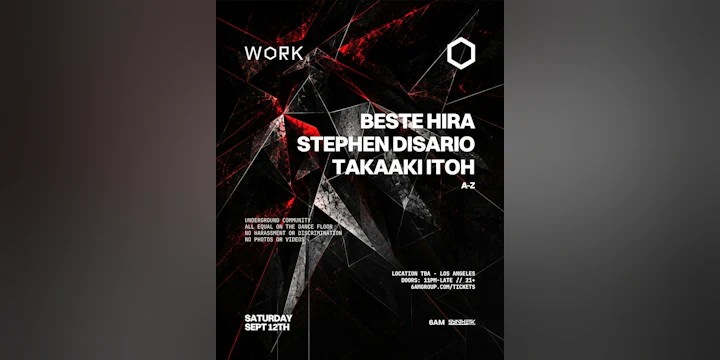 WORK presents Beste Hira, Stephen Disario, & Takaaki Itoh