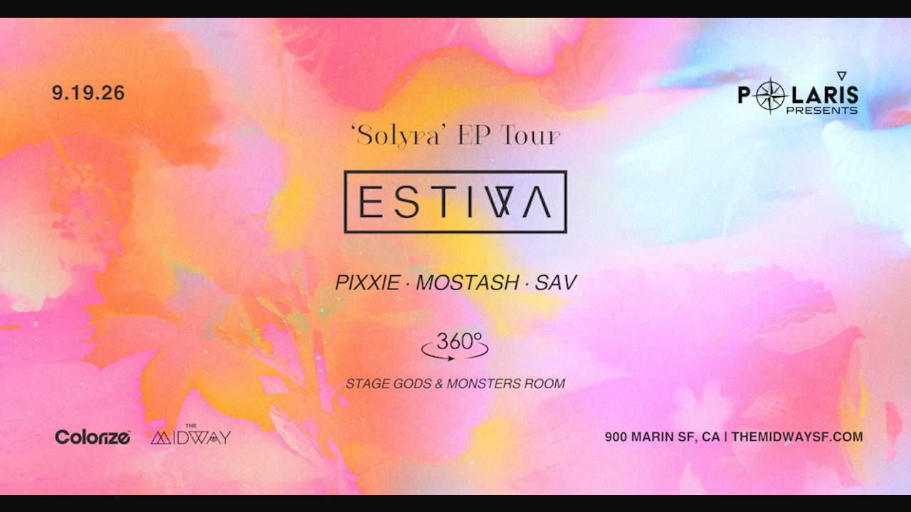 Polaris Presents: Estiva 'Solyra' EP Tour