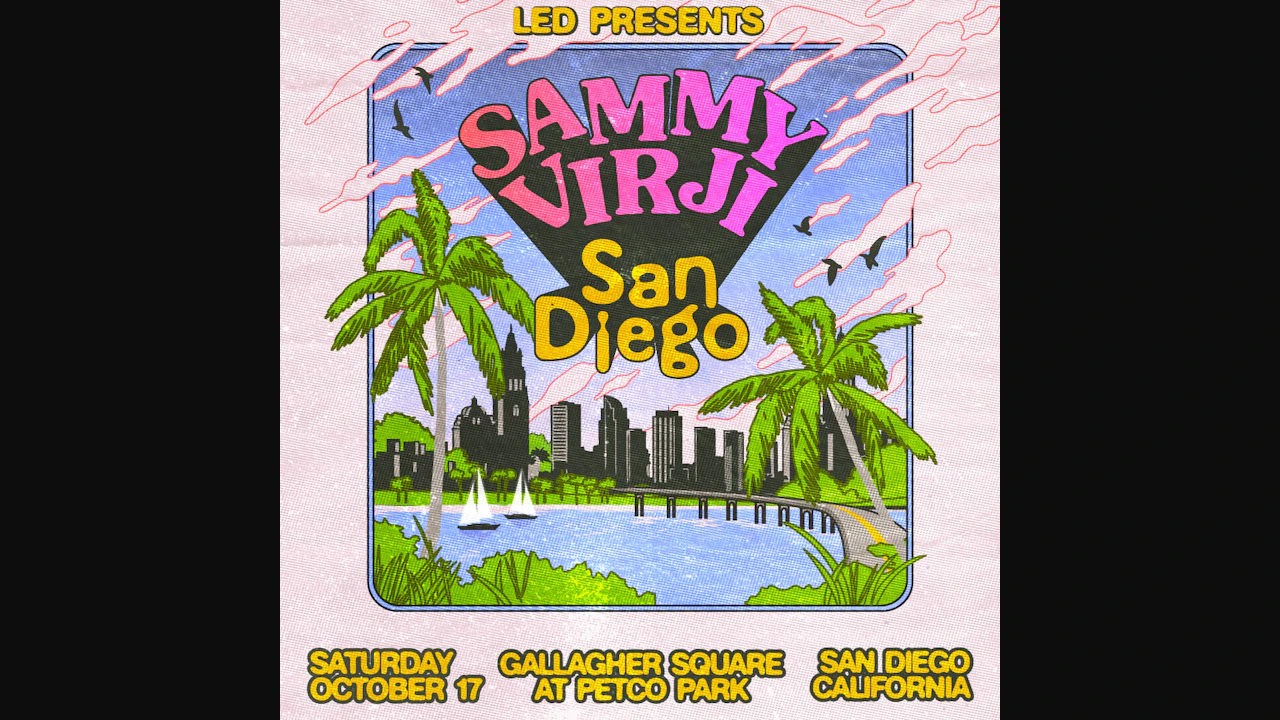 LED Presents SAMMY VIRJI at Gallagher Square - Petco Park