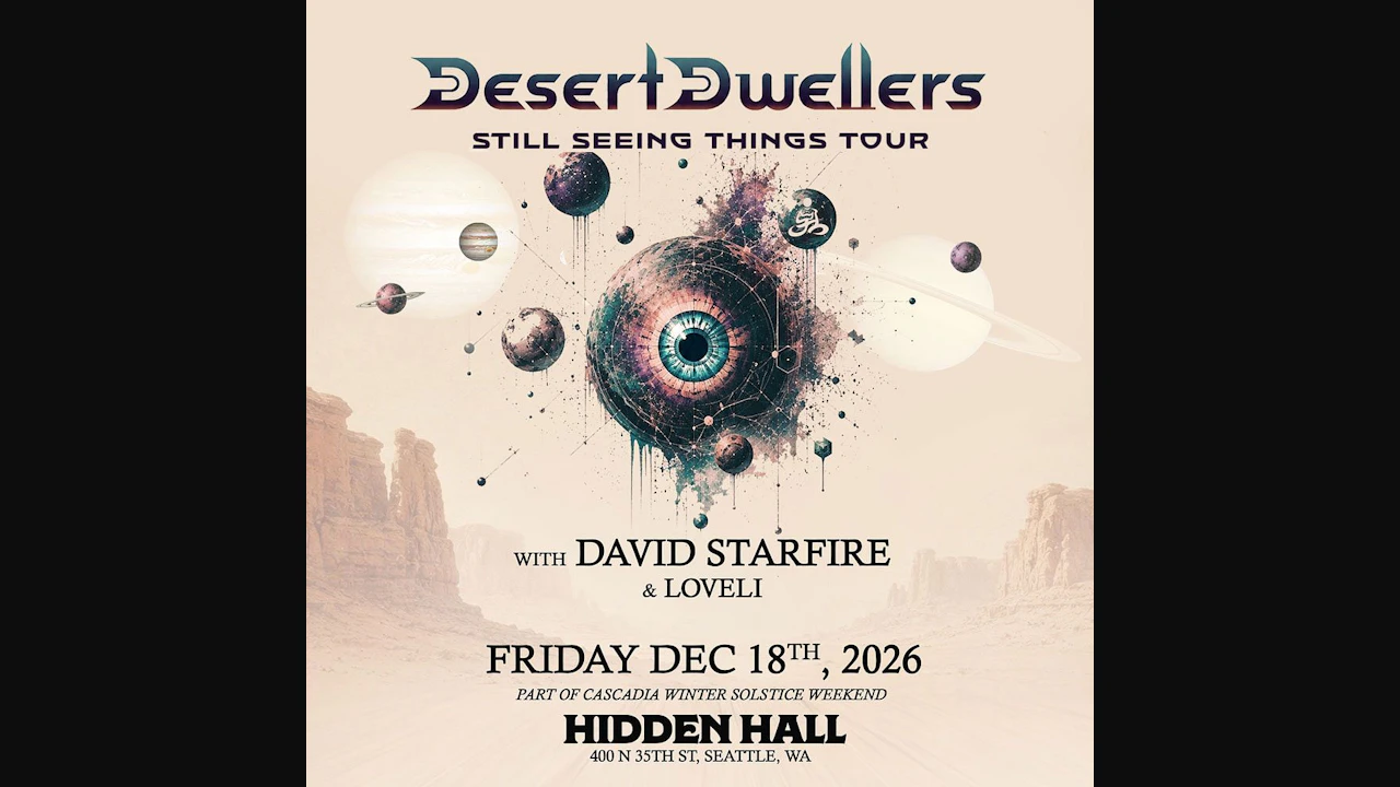 CASCADIA WINTER SOLSTICE WEEKENDER Ft. Desert Dwellers, David Starfire, Loveli