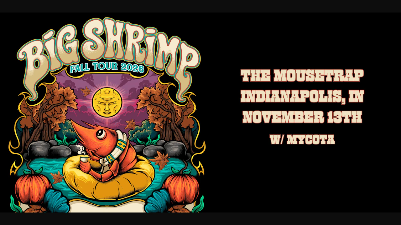 Big Shrimp w/ Mycota