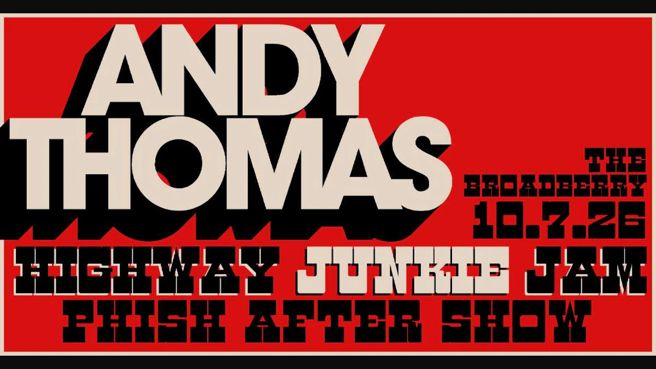 Andy Thomas: Highway Junkie Jam (Phish Afterparty)