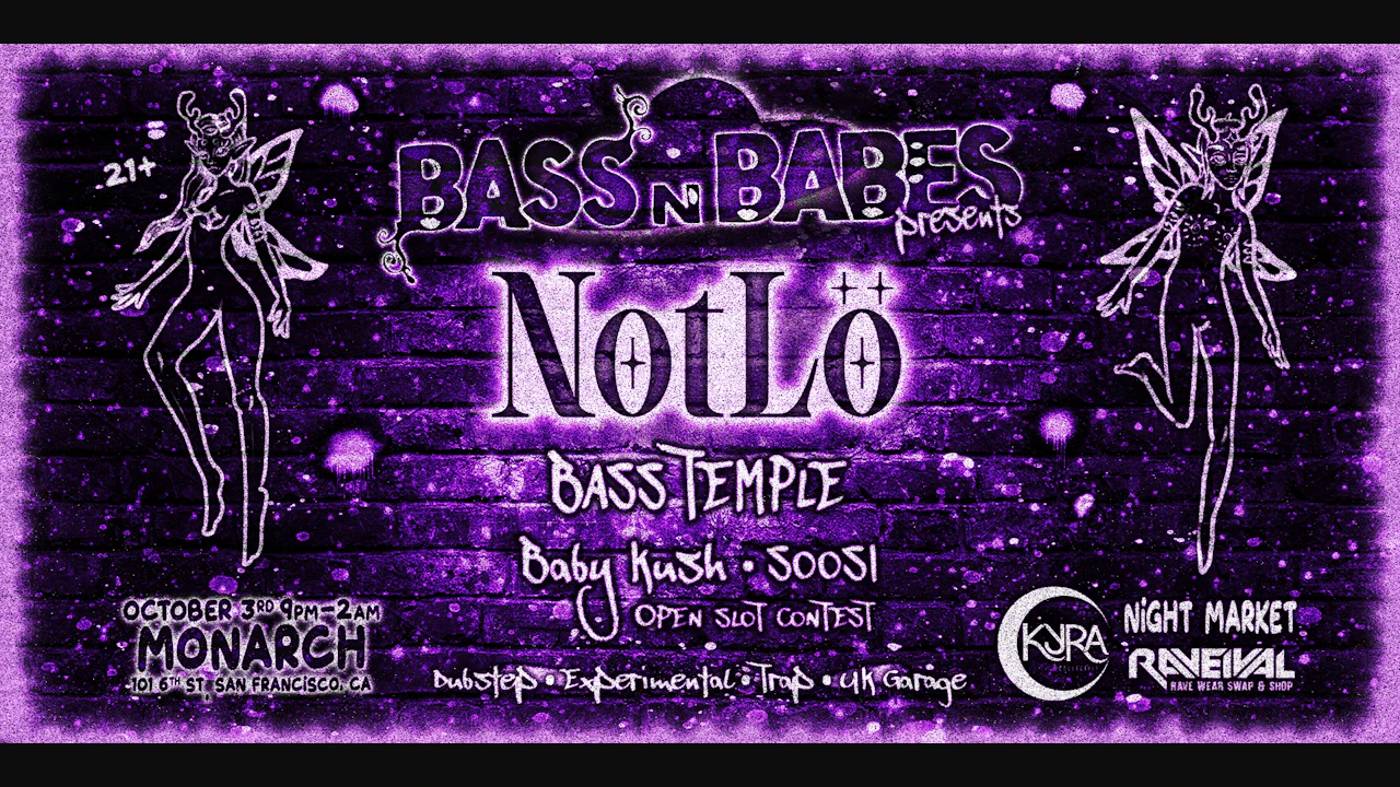 Bass n Babes Presents: Notlö