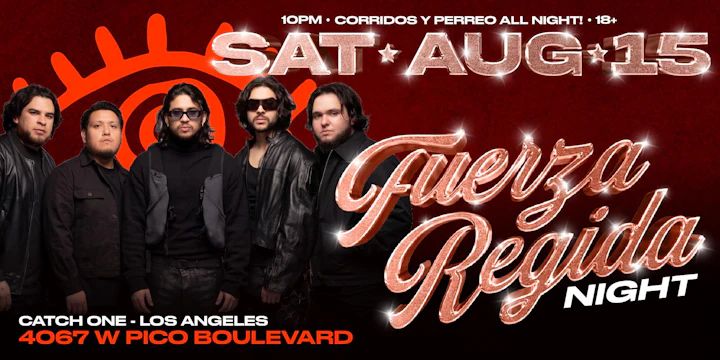 Fuerza Regida Night @ Catch One Los Angeles