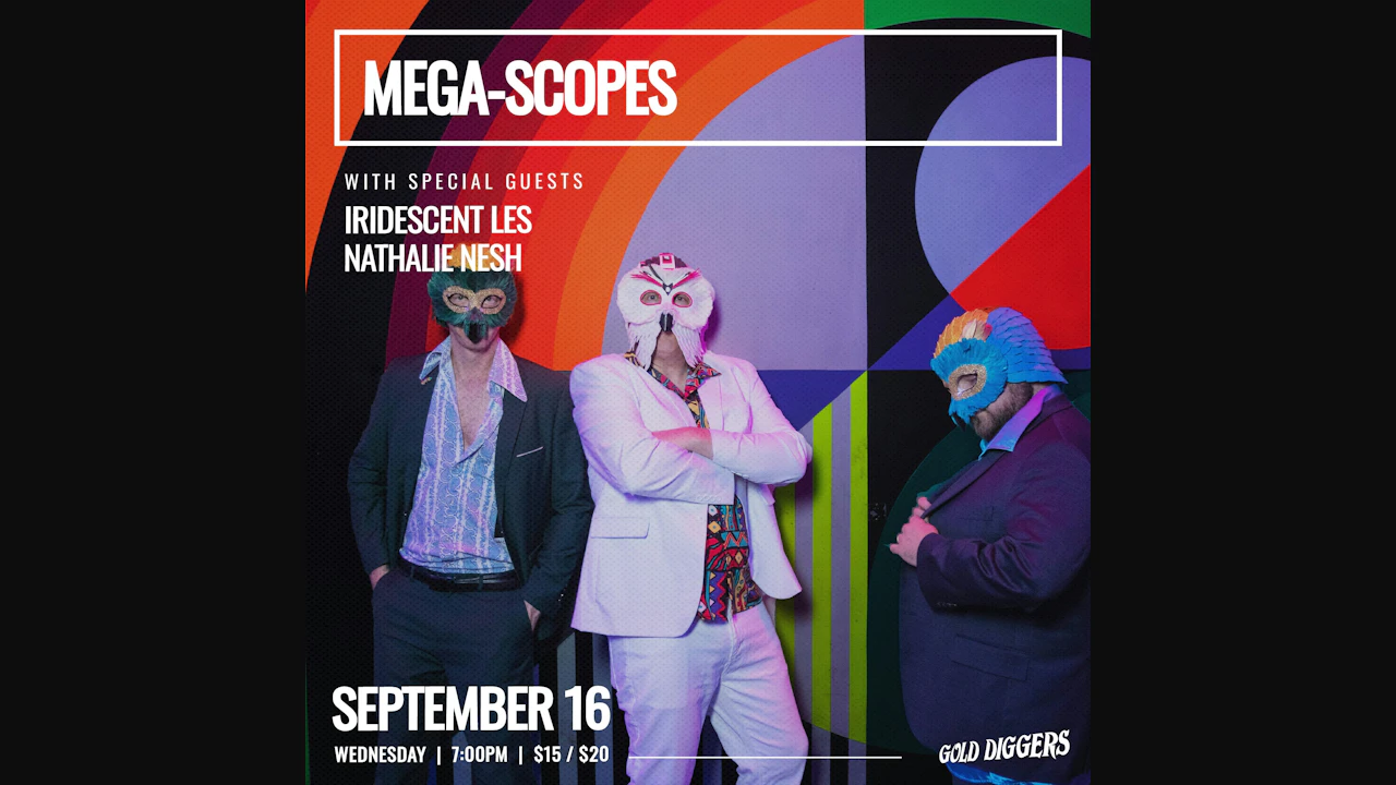 MEGA-SCOPES (Las Vegas), LES & LRCFUNK, Nathalie Nesh