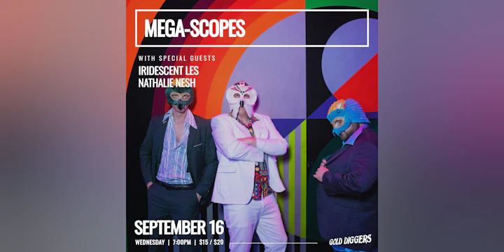 MEGA-SCOPES (Las Vegas), LES & LRCFUNK, Nathalie Nesh