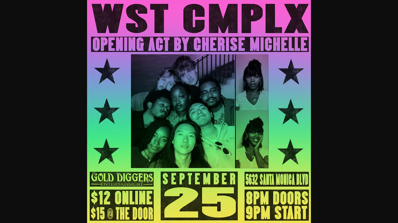 WST CMPLX supported by Cherise Michelle