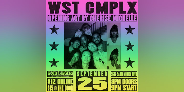 WST CMPLX supported by Cherise Michelle