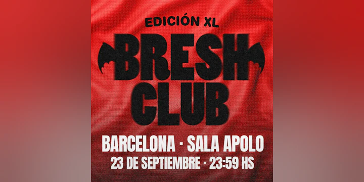 Bresh Club: Edición Xl