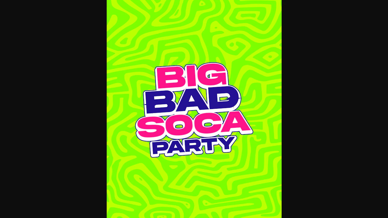 Big Bad SOCA Party