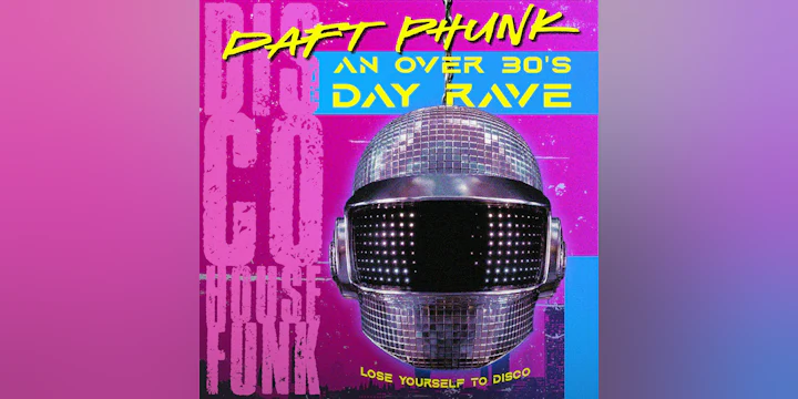 Daft Phunk - A disco and house day party.