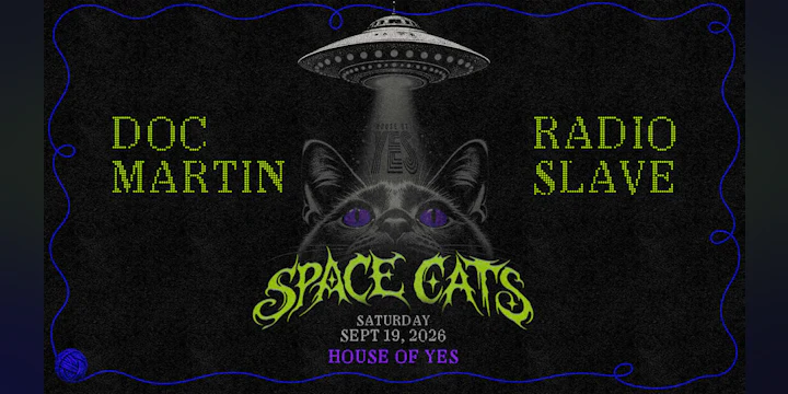 SPACE CATS: Doc Martin, Radio Slave, & Yushh