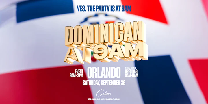 Dominican at 9am @ Celine Orlando