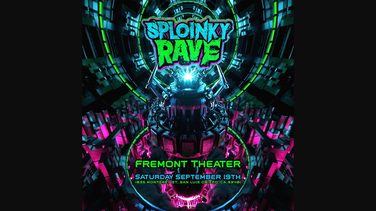 Sploinky Rave: San Luis Obispo