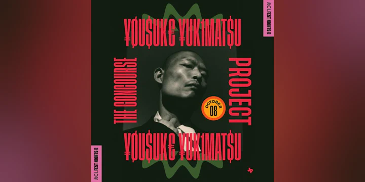 Official 2026 ACL Fest Nights: Yousuke Yukimatsu