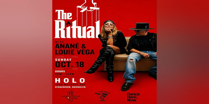 The Ritual w/ Anané & Louie Vega @ H0L0