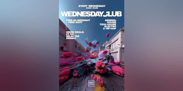 Wednesday Club: House, Tech House, Electro & Hip Hop