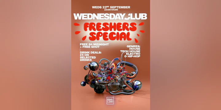 Wednesday Club - Freshers special: House, Tech House, Electro & Hip Hop