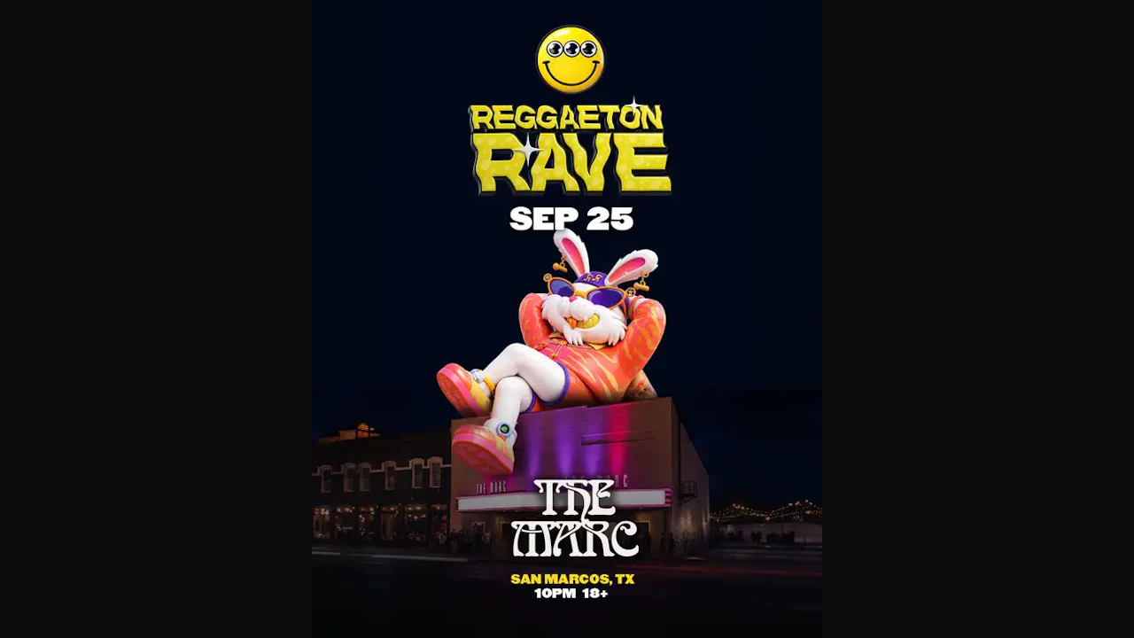 Reggaeton Rave at The Marc | San Marcos TX