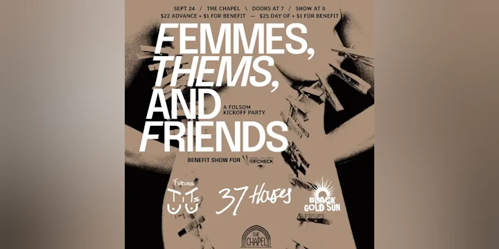 Femmes, Thems & Friends: A Folsom Kickoff Party