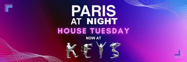 Paris at Night House Tuesdays