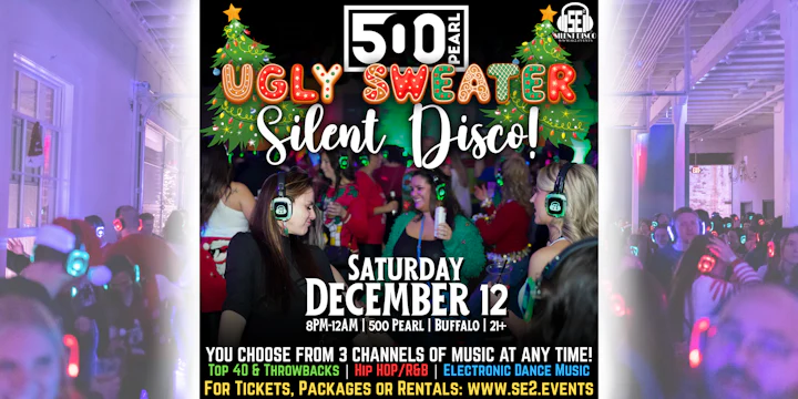 UGLY SWEATER Christmas Silent Disco at 500 Pearl!