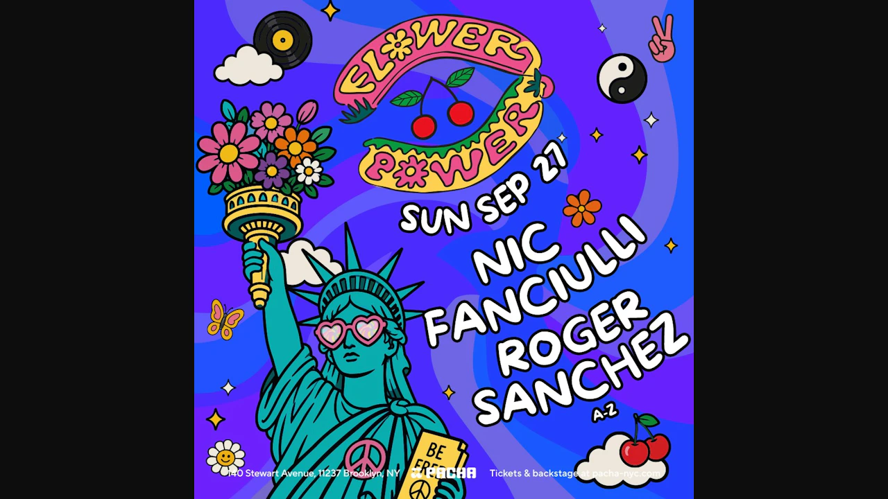 Nic Fanciulli, Roger Sanchez | Flower Power