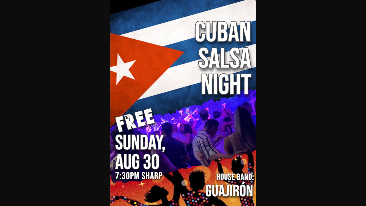 * Live Cuban Salsa Party * (No Cover Charge 7pm-11:30pm)