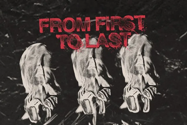 From First To Last