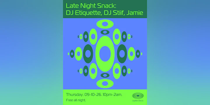Late Night Snack: DJ Etiquette, DJ Stiif, Jamie