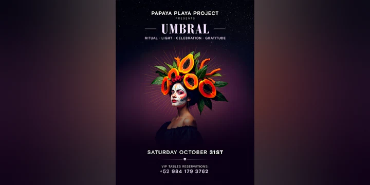 Papaya Playa Project Presents • Umbral • Dia De Muertos