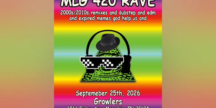 MLG 420 Rave ( ͡° ͜ʖ ͡°)