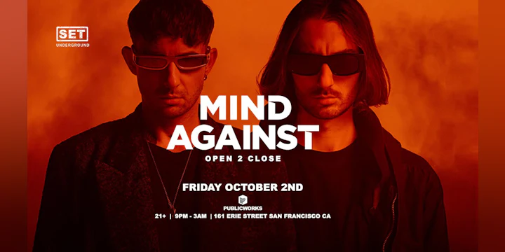 SET with Mind Against All Night Long at Public Works, San Francisco