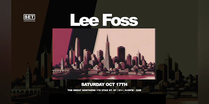 SET with Lee Foss