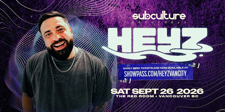 HEYZ at SUBculture Saturdays