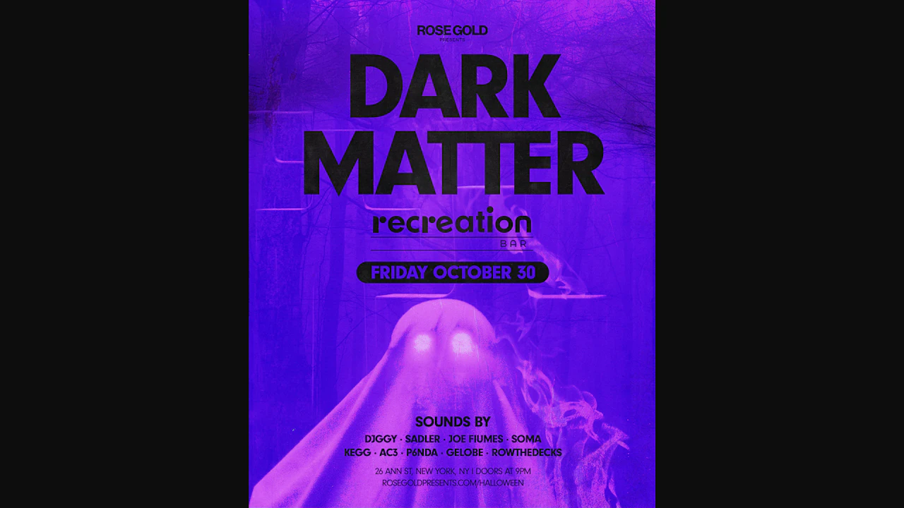Dark Matter Halloween at Recreation NYC — Oct 30