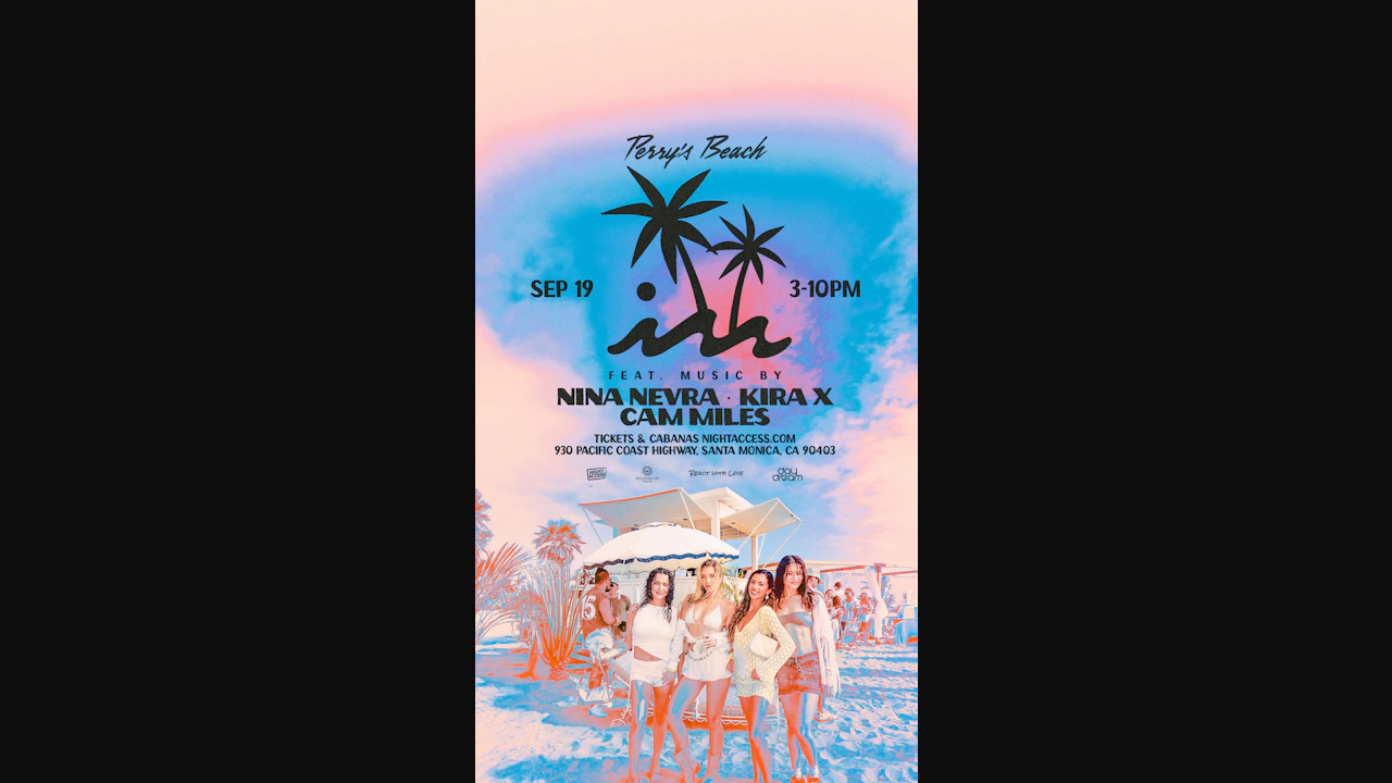 Perry’s Beach Club • NINA NEVRA • KIRA X • CAM MILES | Santa Monica Beach Sat, Sep 19th