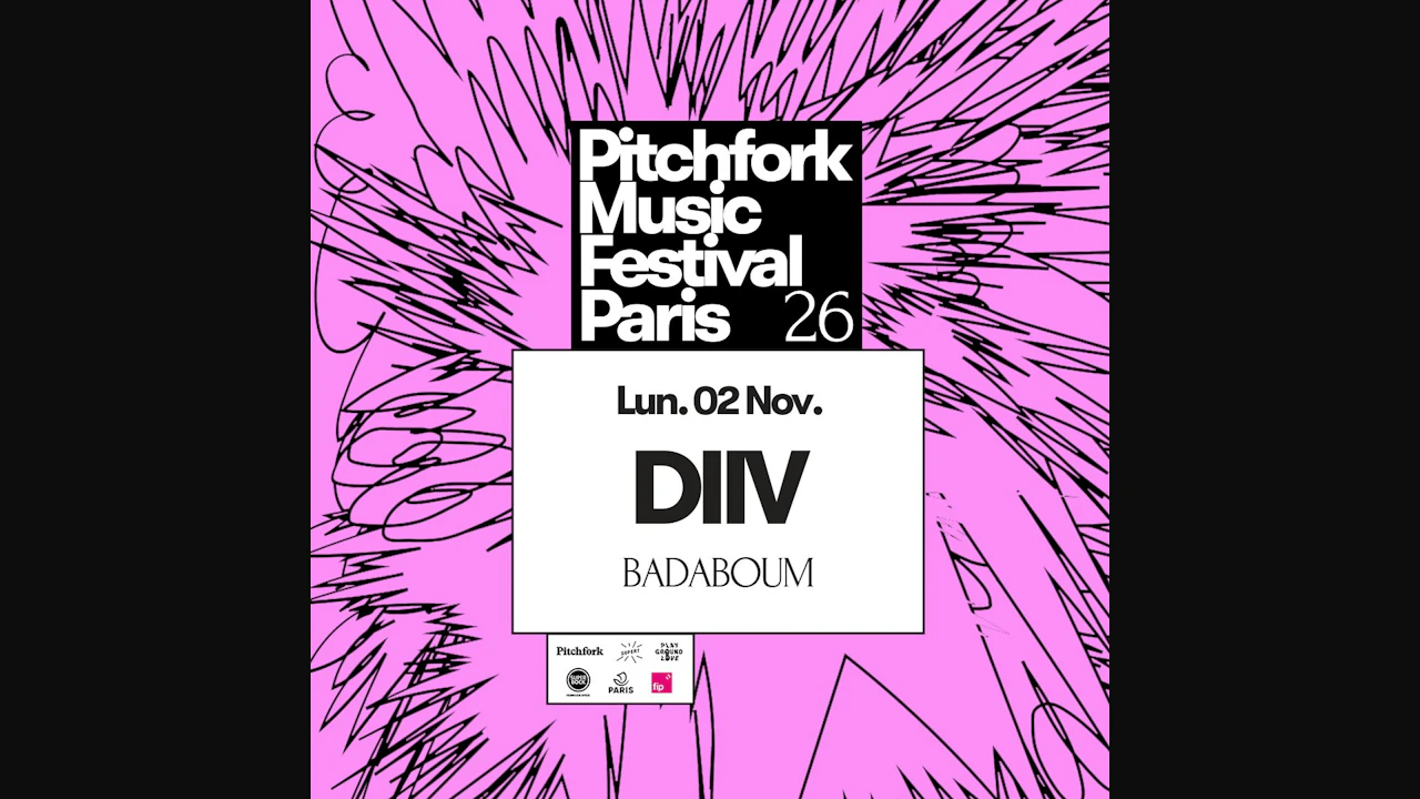 DIIV — Pitchfork Music Festival Paris 2026