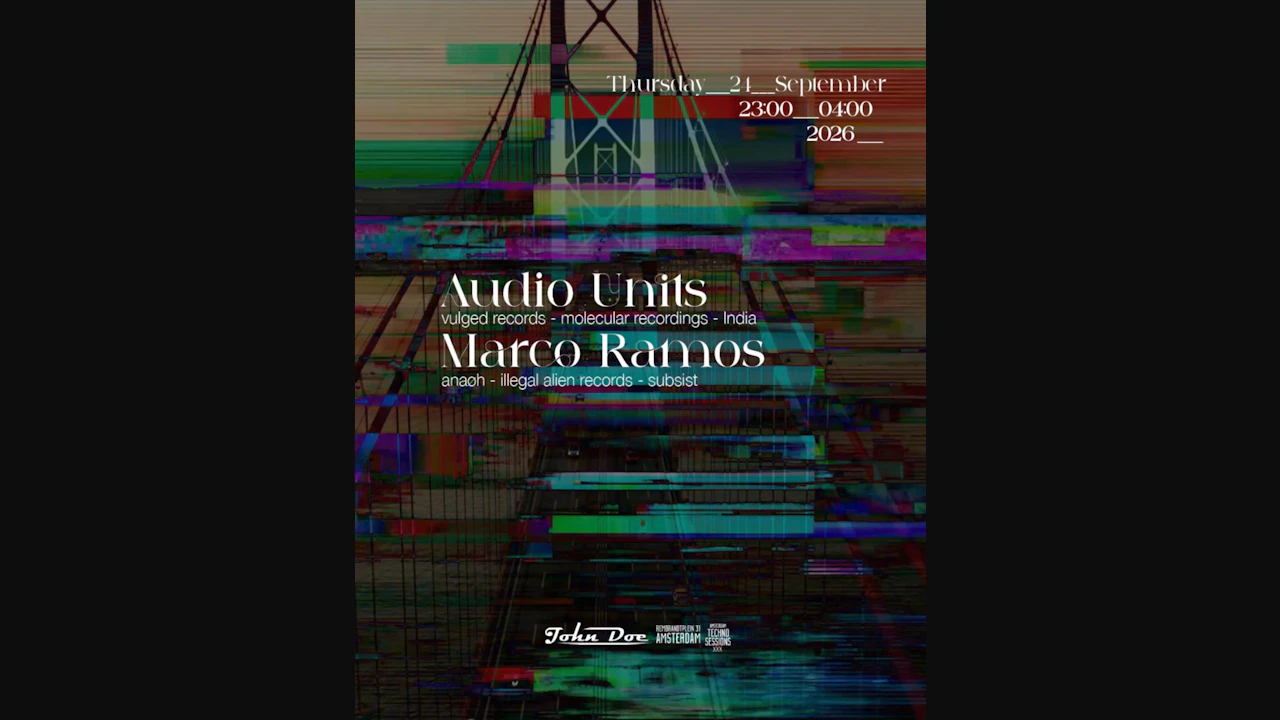 Amsterdam Techno Sessions w/ Audio Units (Vulged Records -Molecular Recordings) INDIA