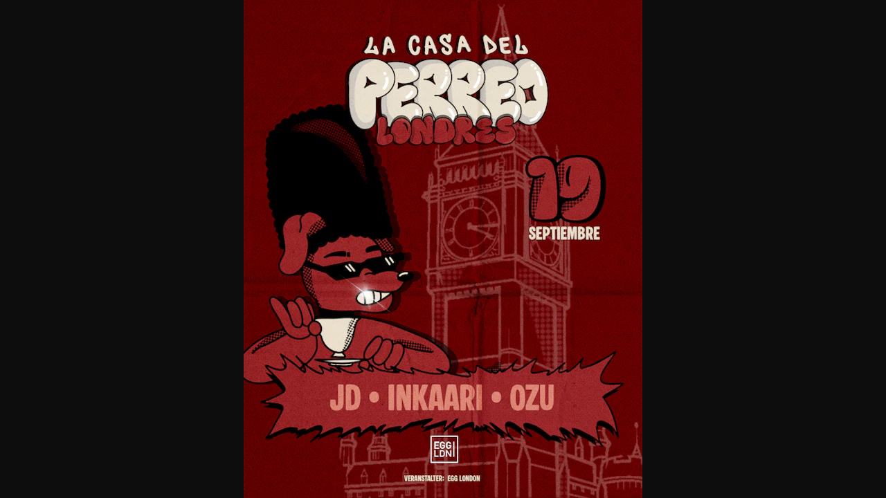 LA Casa Del Perreo I Egg I London