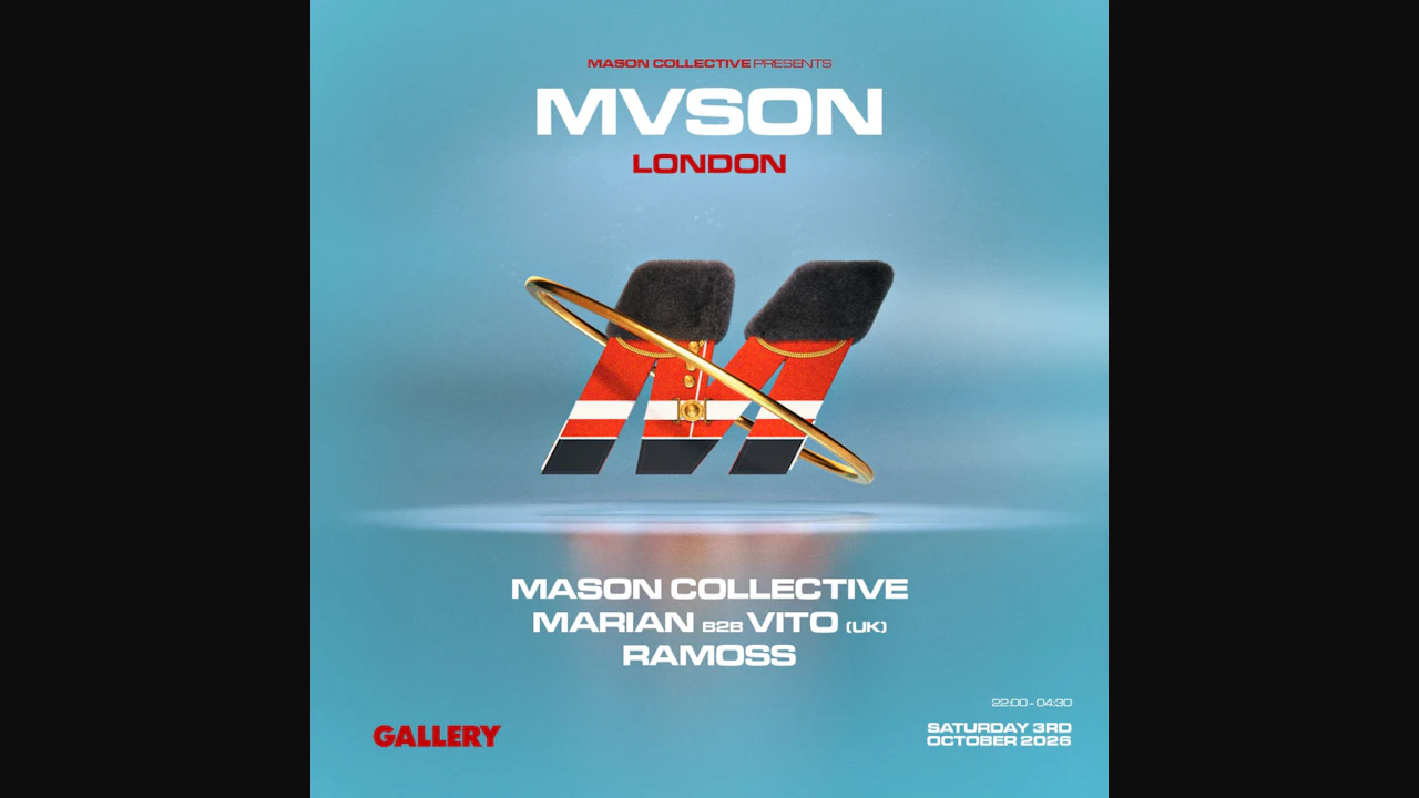 Mvson Presents: Mason Collective, Marian B2B Vito (Uk) & Ramoss