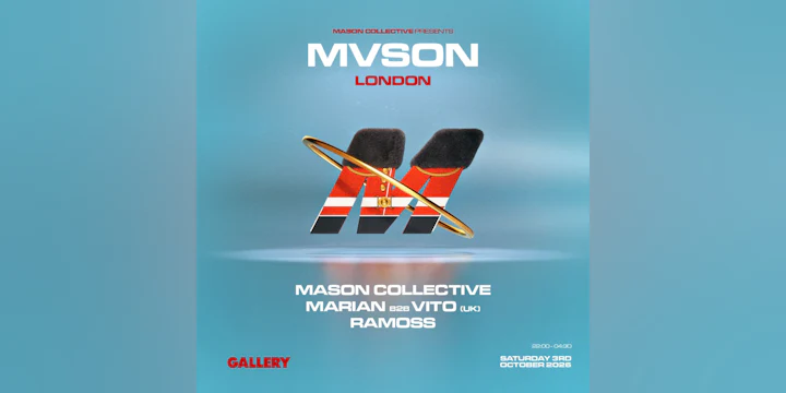 Mvson Presents: Mason Collective, Marian B2B Vito (Uk) & Ramoss
