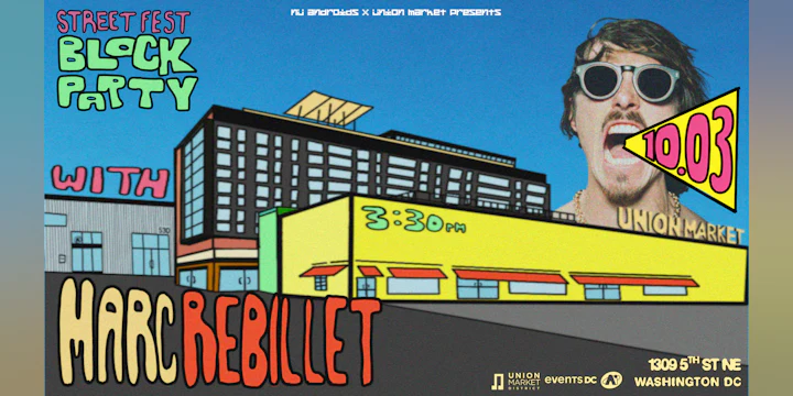 Nü Androids x Union Market Block Party feat. Marc Rebillet