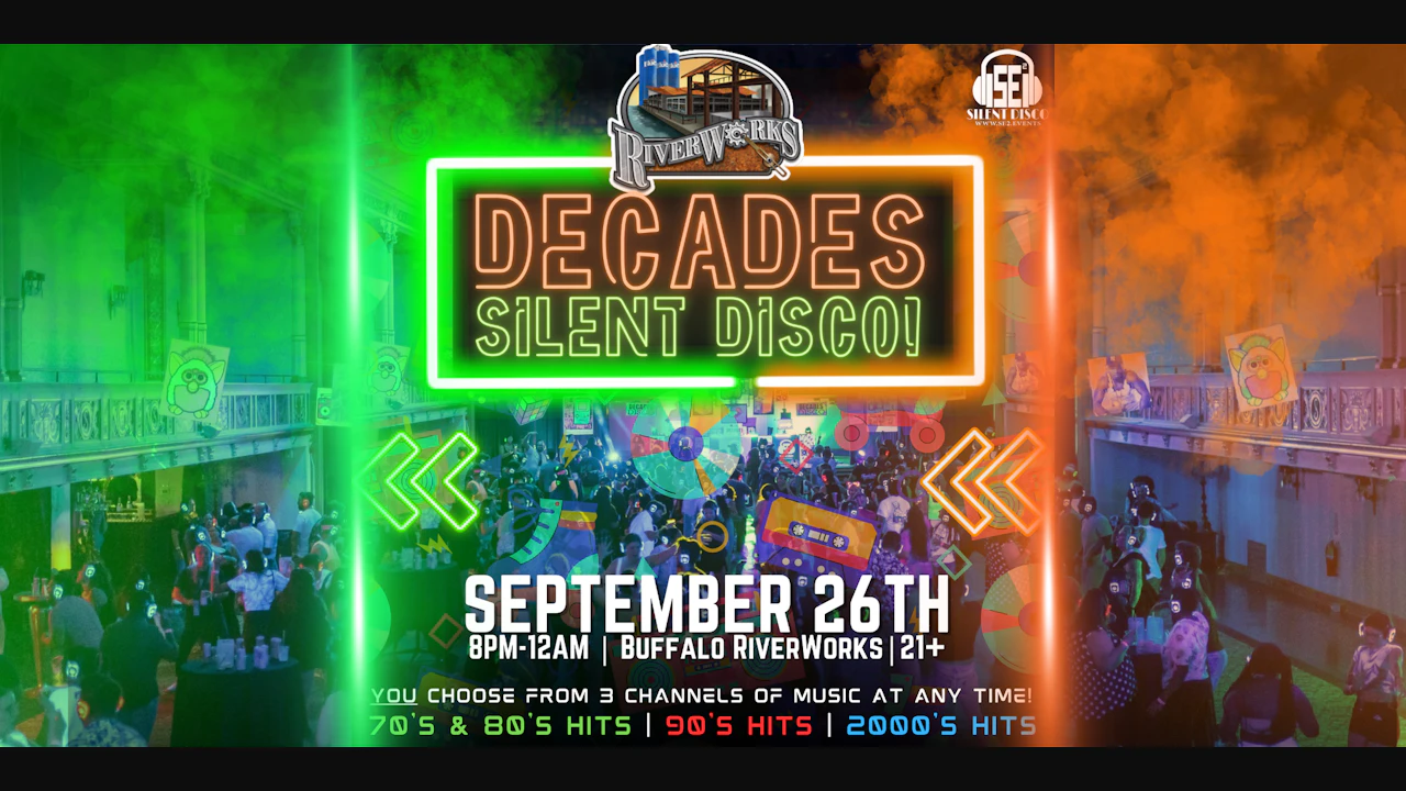DECADES Silent Disco at Buffalo RiverWorks!