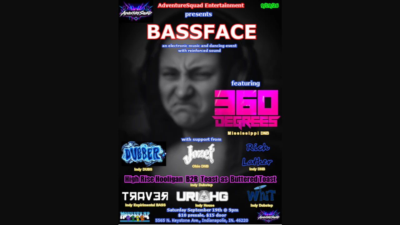 AdventureSquad Entertainment Presents: BASSFACE