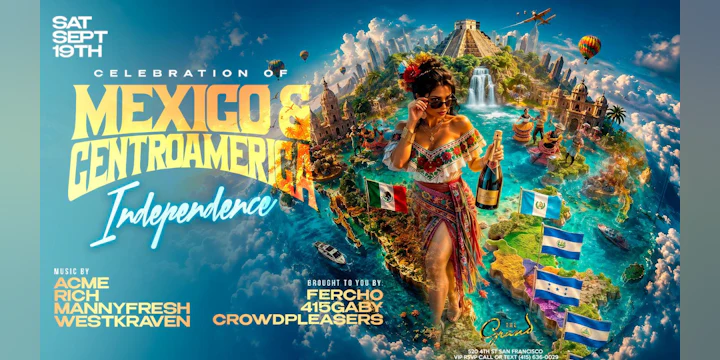 Mexico & Centroamérica Independence Saturday