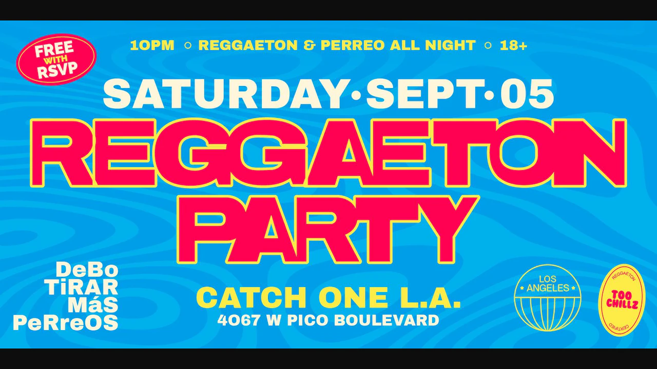 Reggaeton Party @ Catch One Los Angeles